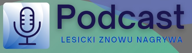 podcast Maciej Lesicki